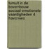 Tumult in de bovenbouw Sociaal-emotionele vaardigheden 4 havo/vwo