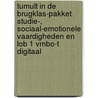 Tumult in de brugklas-pakket Studie-, sociaal-emotionele vaardigheden en LOB 1 vmbo-t digitaal door Sanne van Esveld