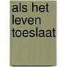 Als het leven toeslaat door Russ Harris