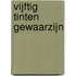 Vijftig tinten gewaarzijn