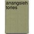 Anangsieh tories