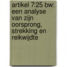 Artikel 7:25 BW: een analyse van zijn oorsprong, strekking en reikwijdte by T.J.K. van Santen