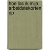 Hoe los ik mijn arbeidstekorten op door Henkjan Visser