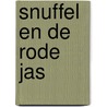 Snuffel en de rode jas by David Melling