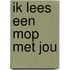 Ik lees een mop met jou