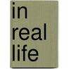 In real life door Tine Bergen