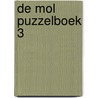 De Mol Puzzelboek 3 by Saskia Martens