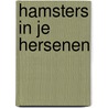 Hamsters in je hersenen by Joachim Meyerhoff