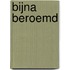 Bijna beroemd