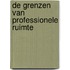 De grenzen van professionele ruimte