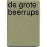 De grote beerrups by Julia Donaldson