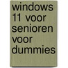 Windows 11 voor senioren voor Dummies by Peter Weverka