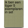 Ik ben een tijger 5 exemplaren in set by Karl Newson