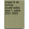 Stapel & De Koning Studie-editie deel 1. Editie 2021-2022 door Joseph Molenaar