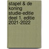 Stapel & De Koning Studie-editie deel 1. Editie 2021-2022 by Joseph Molenaar