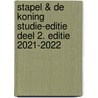 Stapel & De Koning Studie-editie deel 2. Editie 2021-2022 door Walter Schroor