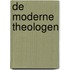 De moderne theologen