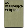 De makkelijke bakplaat door Rukmini Iyer