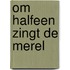 Om halfeen zingt de merel