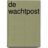 De wachtpost door Lee Child