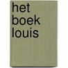 Het boek Louis by Joris Linssen