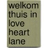 Welkom thuis in Love Heart Lane