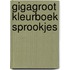 Gigagroot kleurboek Sprookjes