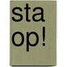 Sta op! by JoëL. Boertjens