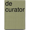 De curator by M.W. Craven