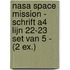NASA Space Mission - Schrift A4 Lijn 22-23 set van 5 - (2 ex.)