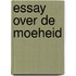 Essay over de moeheid