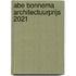 Abe Bonnema Architectuurprijs 2021