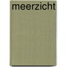 Meerzicht by Marie de Meister