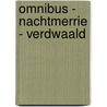 Omnibus - Nachtmerrie - Verdwaald door Winchester McFly