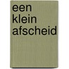 Een klein afscheid by Uus Knops