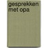 Gesprekken met opa