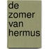De zomer van Hermus