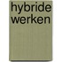 Hybride werken