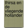 Thirsa en de vliegende Hollander door Connie Mitchell