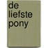 De liefste pony