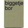 Biggetje Bor by Andrea Kruis
