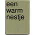 Een warm nestje