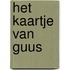 Het kaartje van Guus
