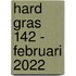Hard gras 142 - februari 2022