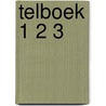 Telboek 1 2 3 by Connie Snoek