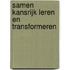 Samen kansrijk leren en transformeren