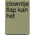 Clowntje Flap kan het