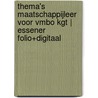Thema's maatschappijleer voor VMBO kgt | Essener folio+digitaal door Merijn Brada