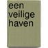 Een veilige haven