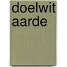 Doelwit aarde by Govert Schilling